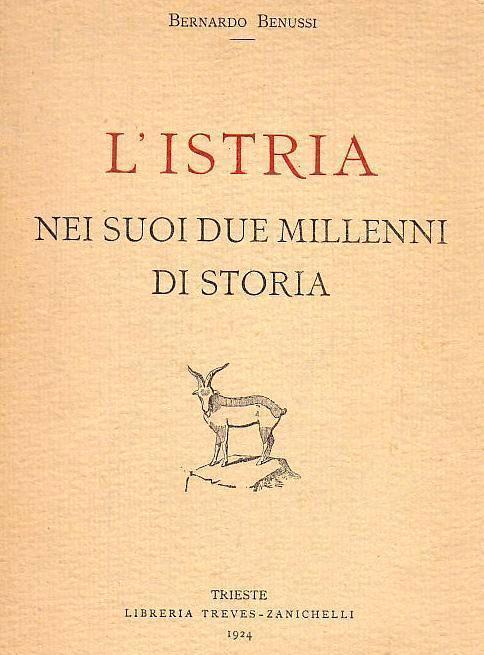Copertina de "L'Istria nei suoi due millenni di storia" di Bernardo Benussi